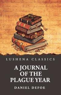Bokomslag for "A Journal Of The Plague Year"