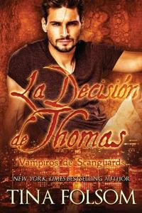 La Decisión de Thomas (Vampiros de Scanguards 8)