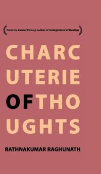 Charcuterie of Thoughts