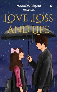 Bokomslag for "Love, Loss and Life"
