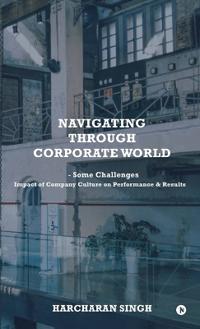 Navigating through Corporate World - Some Challenges