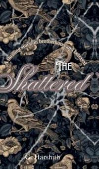The Shattered