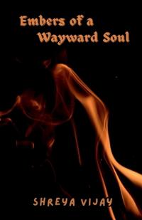 Bokomslag för "Embers of a Wayward Soul"
