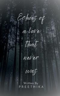 Echoes of a love that never was