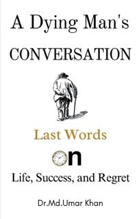 A Dying Man's Conversation