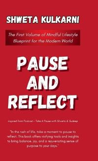 Pause and Reflect