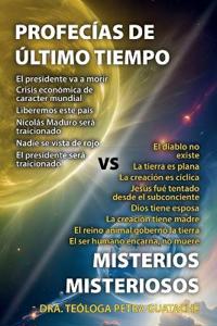 Profecías de Los Últimos Tiempos Versus Misterios Misteriosos