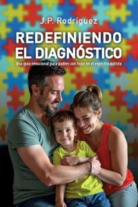 Redefiniendo El Diagnóstico