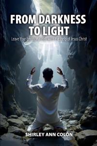 From Darkness to Light