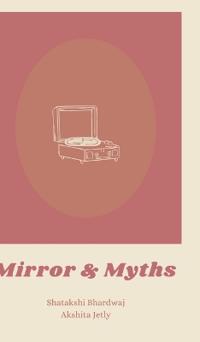 Mirror and Myths