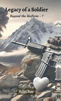 Legacy of a Soldier