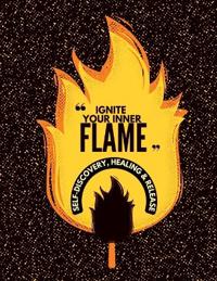 Ignite Your Inner Flame