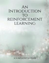 An Introduction to Reinforcement Learning