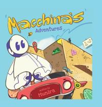 Macchina's Adventures