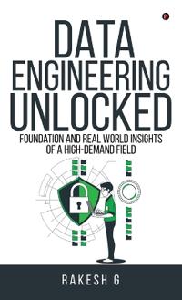 Data Engineering Unlocked