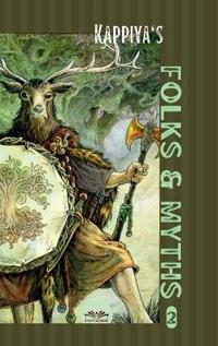 Kappiya's Folks & Myths 2