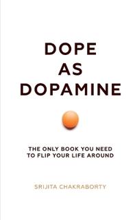 Dope As Dopamine