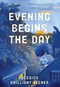 Evening Begins the Day