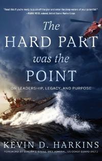 Bokomslag for "The Hard Part Was the Point"