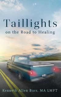 Bokomslag för "Taillights on the Road to Healing"