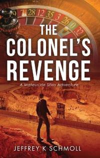 The Colonel's Revenge