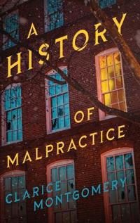 A History of Malpractice