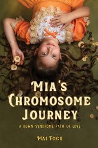 Mia's Chromosome Journey