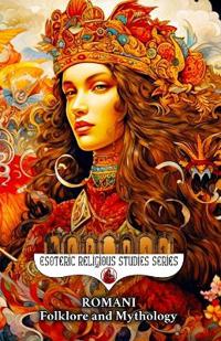 Romani Folklore and Mythology