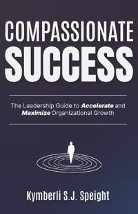 Compassionate Success