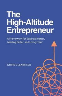 The High-Altitude Entrepreneur