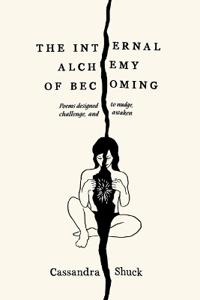 The Internal Alchemy of Becoming