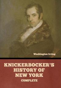 Knickerbocker's History of New York, Complete