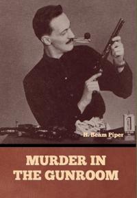 Murder in the Gunroom