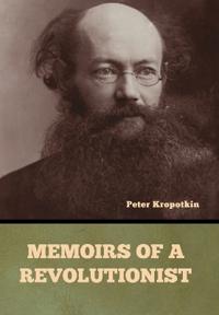 Bokomslag för "Memoirs of a Revolutionist"