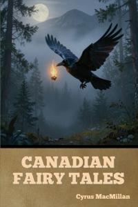 Canadian Fairy Tales