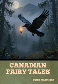 Canadian Fairy Tales