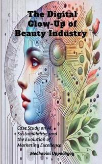 The Digital Glow-Up of Beauty Industry