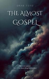 Bokomslag för "The Almost Gospel"