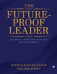 The Future-Proof Leader