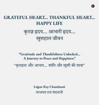 Grateful Heart... Thankful Heart... Happy Life