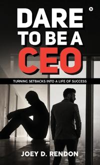 Dare to Be a CEO