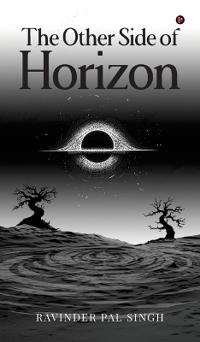 The Other Side of Horizon