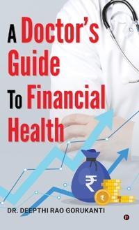 A Doctor's Guide to Financial Health