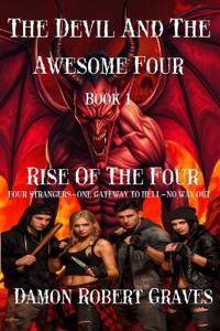 The Devil And The Awesome Four Book 1