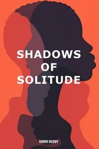 Shadows of Solitude