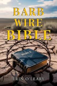 Bokomslag for "Barb Wire Bible"