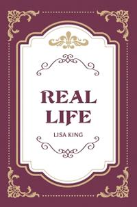 Real Life
