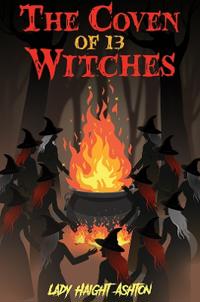 The Coven of 13 Witches