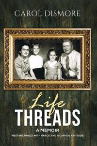 Kirjan kansi "Life Threads – A Memoir"