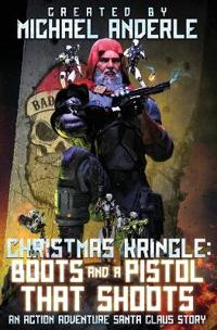Boots and a Pistol that Shoots